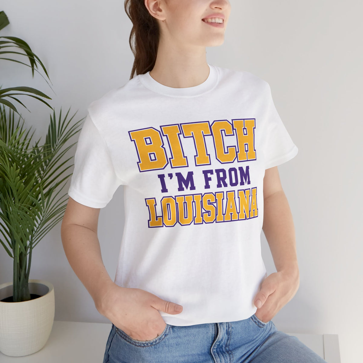 Bitch I'm From Louisiana