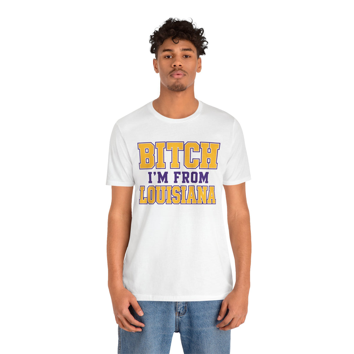 Bitch I'm From Louisiana